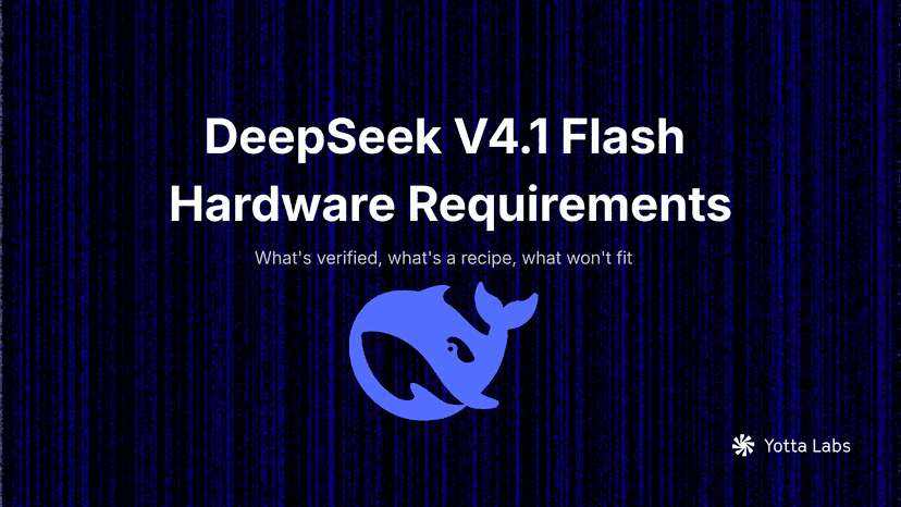 DeepSeek V4.1 Flash Hardware Requirements: GPU, Memory, and Deployment (2026)