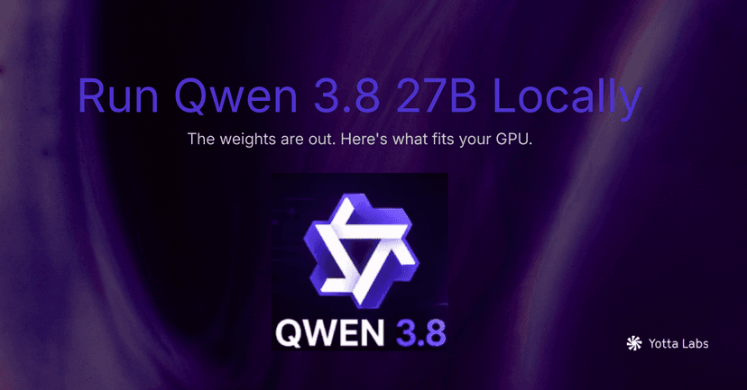 How to Run Qwen 3.8 27B Locally: Ollama, GGUF, and Single-GPU Setup (2026)