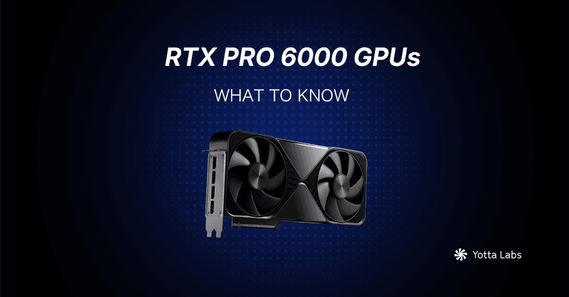What you need to know about RTX PRO 6000 GPUs for AI & LLM Workloads