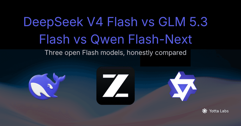 DeepSeek V4 Flash vs GLM 5.3 Flash vs Qwen 3.8-Flash-Next (2026)