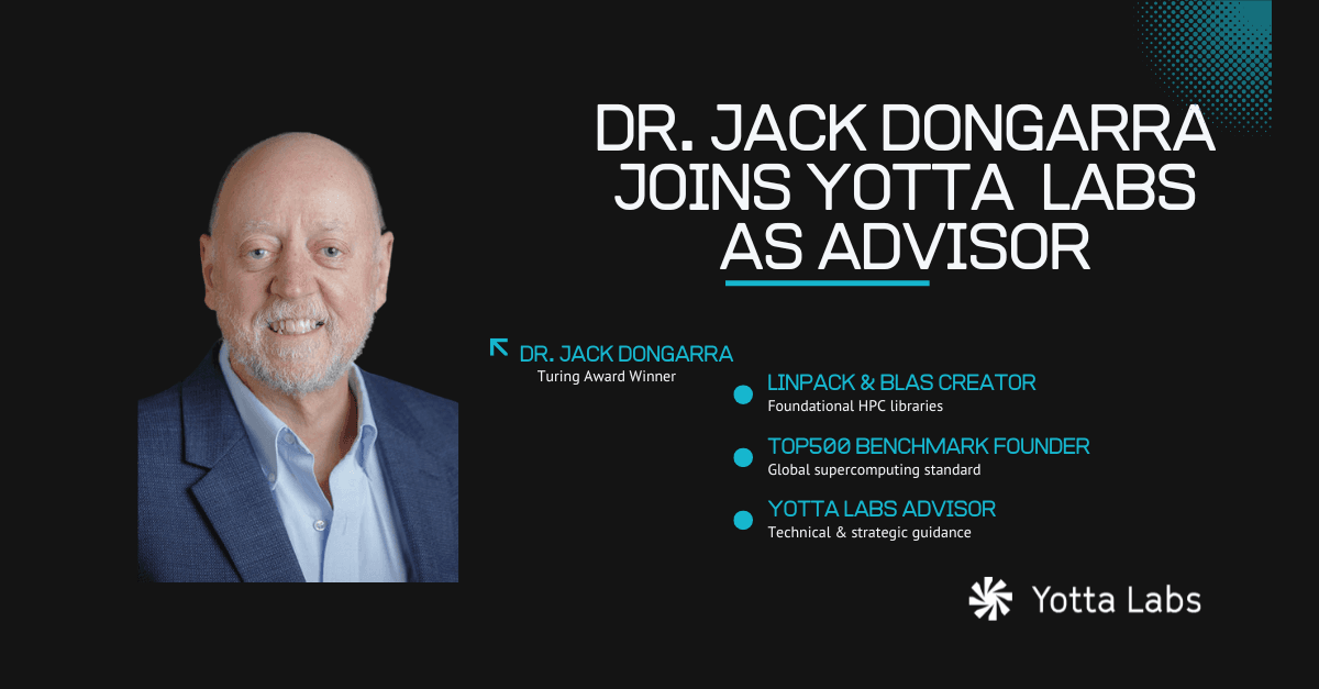 Yotta Labs Welcomes Jack Dongarra: A Signal for the Next Era of AI Infrastructure