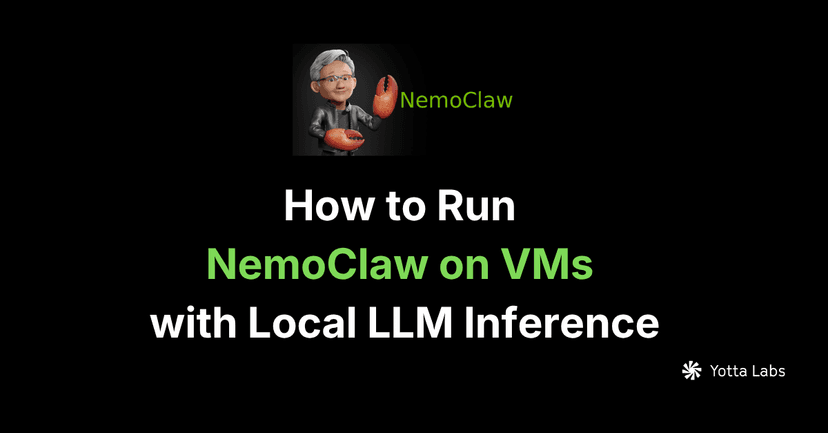 How to Run NemoClaw on VMs with Local LLM Inference